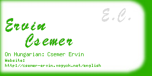 ervin csemer business card